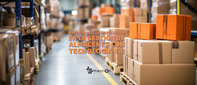 Maccion SGA: La Revolución en la Gestión de Almacenes con Tecnología 4.0